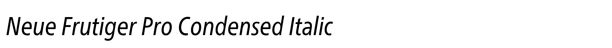 Neue Frutiger Pro Condensed Italic image